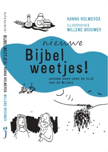 Nieuwe Bijbelweetjes! - Hanna Holwerda