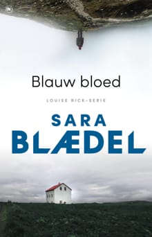 Blauw bloed - Sara Blædel