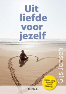 Uit liefde voor jezelf - Gijs Jansen