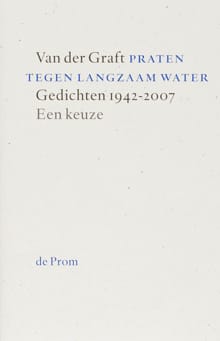 Praten tegen langzaam water - Guillaume van der Graft