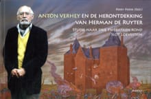 Anton Verhey en de herontdekking van Herman de Ruyter - 