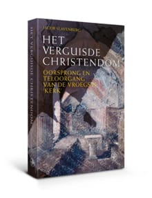 Het verguisde Christendom - Jacob Slavenburg