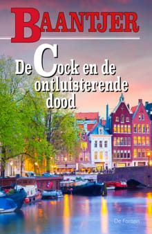 De Cock en de ontluisterende dood - A.C. Baantjer