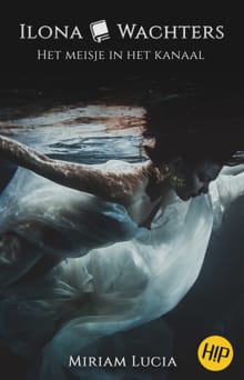 Het meisje in het kanaal - Miriam Lucia