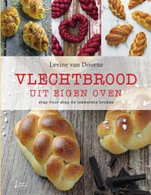 Vlechtbrood uit eigen oven - Levine van Doorne