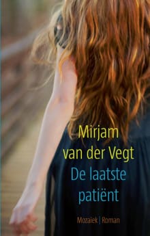 De laatste patient - Mirjam van der Vegt