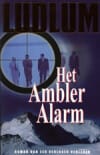 Het Ambler alarm - R. Ludlum