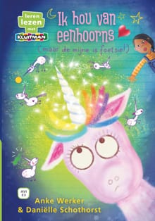 Ik hou van eenhoorns - (maar de mijne is foetsie) - Anke Werker