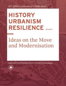 HISTORY URBANISM RESILIENCE VOLUME 01 - Volume 1 - Carola Hein