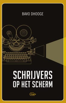 Schrijvers op het scherm - Bavo Dhooge