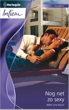 Nog net zo sexy - Mira Lynn Kelly