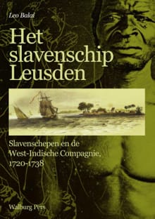 Het slavenschip Leusden - Leo Balai