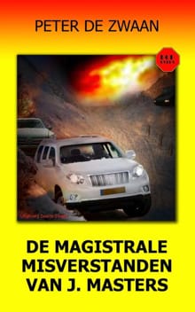 De magistrale misverstanden van J. Masters - Peter de Zwaan