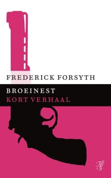 Broeinest - Frederick Forsyth