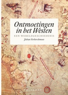 Ontmoetingen in het Westen - Johan Verberckmoes
