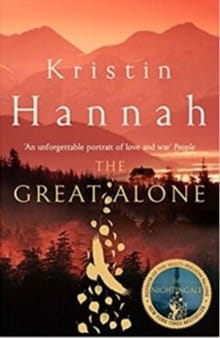 The Great Alone -  Hannah, Kristin, Kristin Hannah, ...