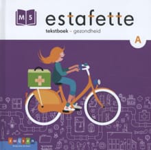 Estafette - gezondheid - Tekstboek - Jorgen Hofmans, Maril Rijks