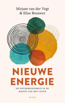 Nieuwe energie - Mirjam van der Vegt, Elise Brouwer