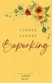 Liefde zonder beperking - Anne May