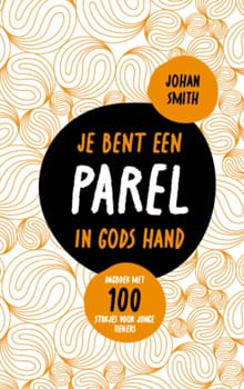 Je bent een parel in Gods hand - Johan Smith