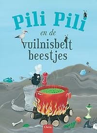 “Pili Pili en de vuilnisbeltbeestjes