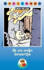 Ik en mijn broertje - Van m. Eeden, Maria Van Eeden, ...