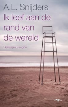 “Ik leef aan de rand van de wereld