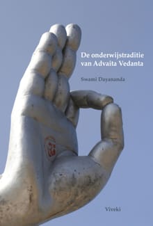 De onderwijstraditie van Advaita Vedanta - Swami Dayananda