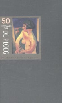 50 Topstukken van De Ploeg - Eric Bos