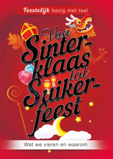 Van Sinterklaas tot Suikerfeest -  Uitgeverij Eenvoudig Communiceren