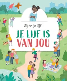 Je lijf is van jou - Anita Ganeri