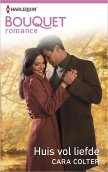 Huis vol liefde - Cara Colter