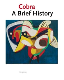 Cobra. A Brief History - Willemijn Stokvis