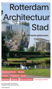 Rotterdam architectuur stad - Paul Groenendijk, Piet Vollaard