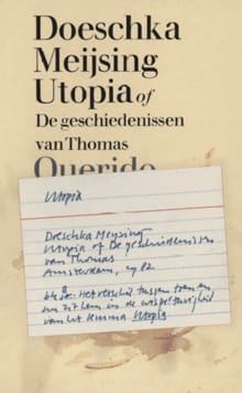 Utopia of de geschiedenis van Thomas - Doeschka Meijsing