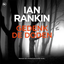 Gedenk de doden - Ian Rankin