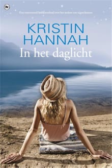In het daglicht - Kristin Hannah