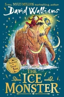 The Ice Monster -  Walliams, David, David Walliams