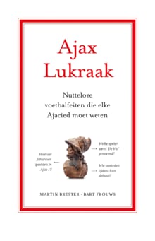 Ajax Lukraak - Martin Brester, Bart Frouws