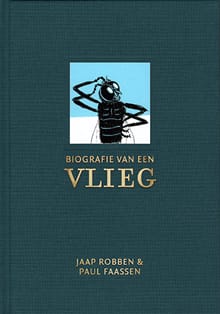 Biografie van een vlieg - Jaap Robben