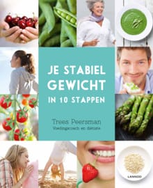 Je stabiel gewicht in 10 stappen - trees peersman, Sofie Vanherpe