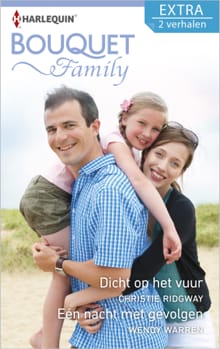 Dicht op het vuur ; Eén nacht met gevolgen (2-in-1) - Christie Ridgway, Wendy Warren