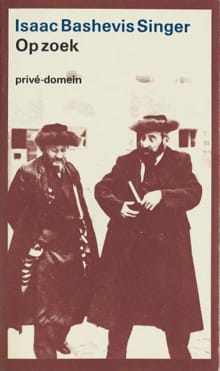 Privé-domein 114: Op zoek - Isaac Bashevis Singer
