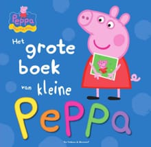 Het grote boek van kleine Peppa - Neville Astley, Mark Baker