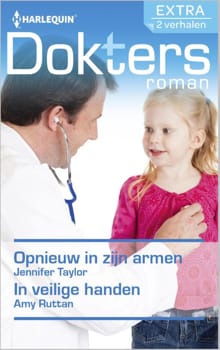 Opnieuw in zijn armen ; In veilige handen - Jennifer Taylor, Amy Ruttan