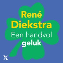 Een handvol geluk - René Diekstra