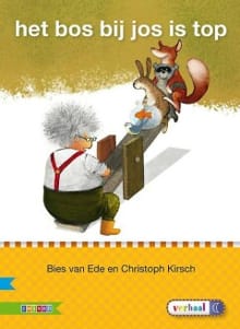 Het bos bij Jos is top AVI M3 - Bies Van Ede, Bies Van Ede, ...