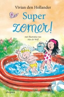 Super zomer! - Vivian Den Hollander, Vivian Den Hollander, ...