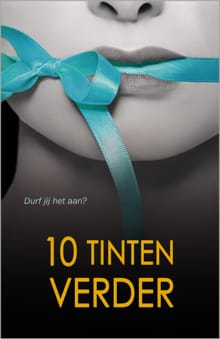 10 tinten verder - Adelaide Cole, Lisa Renee Jones, ...