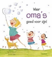 Waar oma's goed voor zijn! - Harriet Ziefert